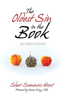 The Oldest Sin in the Book (Revised Edition)