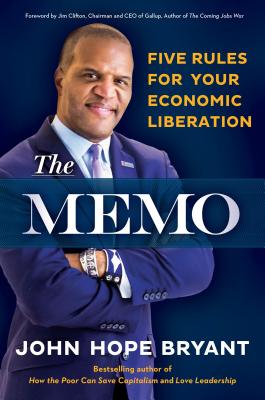 Image for The Memo: Five Rules for Your Economic Liberation The Memo: Five Rules for Your Economic Liberation