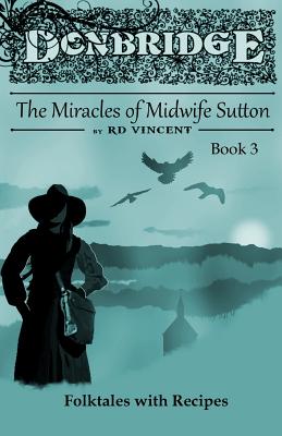 Donbridge: The Miracles of Midwife Sutton