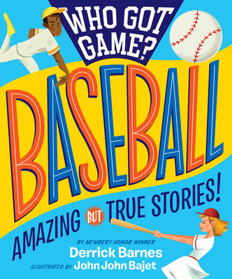Image for Who Got Game: Baseball: Amazing but True Stories! Who Got Game: Baseball: Amazing but True Stories!