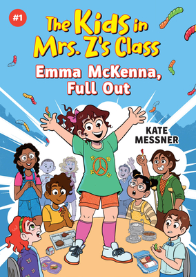Image for The Kids in Mrs. Z's Class: Emma McKenna, Full Out The Kids in Mrs. Z's Class: Emma McKenna, Full Out