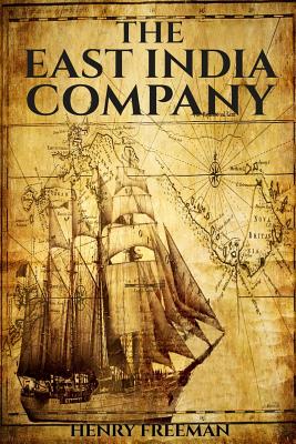 East India Company: From Beginning to End