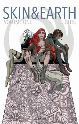 Skin & Earth ; Volume One
