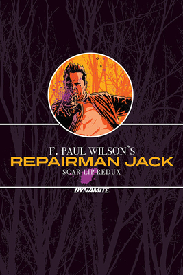 F. Paul Wilson's Repairman Jack: Scar-Lip Redux (F. Paul Wilson's Repairman Jack)