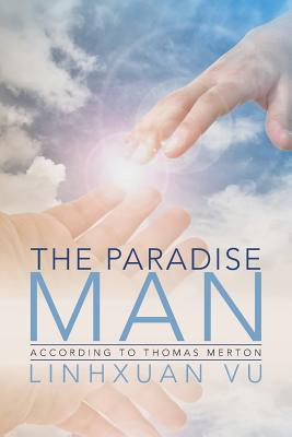 PARADISE MAN - ACCORDING TO THOMAS MERTON