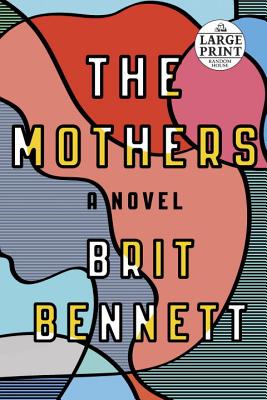 The Mothers: A Novel