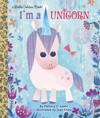 Image for I'm a Unicorn (Little Golden Book)