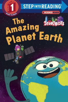 Image for The Amazing Planet Earth (StoryBots) (Step into Reading)