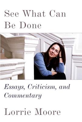 Image for See What Can Be Done: Essays, Criticism, and Commentary