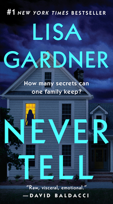 Never Tell: A Novel (A D.D. Warren and Flora Dane Novel)