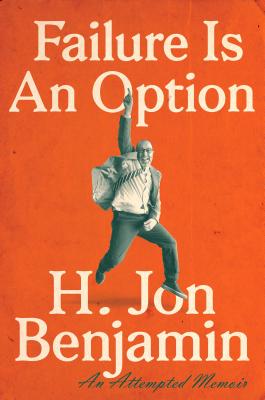 Image for Failure Is An Option: An Attempted Memoir
