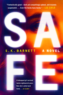 Safe: A Novel