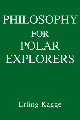 Philosophy for Polar Explorers