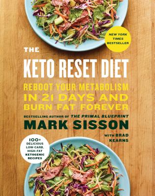 Keto Reset Diet: Reboot Your Metabolism in 21 Days and Burn Fat Forever
