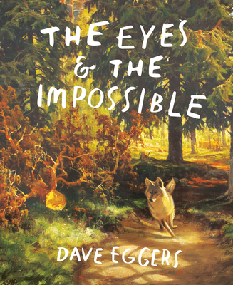 Eyes and the Impossible: (Newbery Medal Winner)