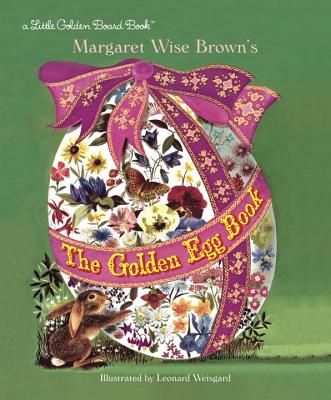 The Golden Egg Book (Little Golden Board Books)