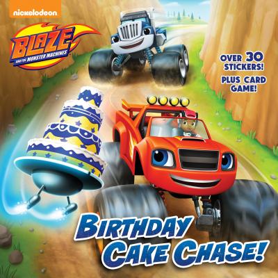Birthday Cake Chase! (Blaze and the Monster Machines) (Pictureback(R))