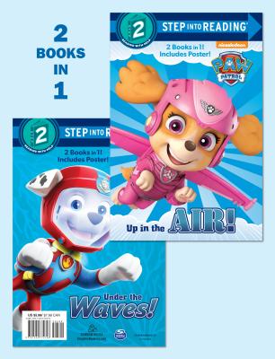 Image for Up in the Air!/Under the Waves! (PAW Patrol) (Step into Reading) Up in the Air!/Under the Waves! (PAW Patrol) (Step into Reading)
