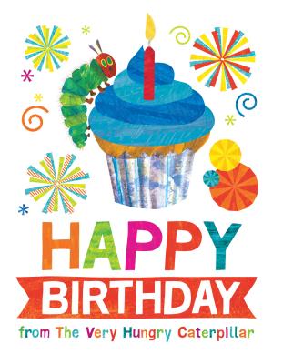 Image for Happy Birthday from The Very Hungry Caterpillar (The World of Eric Carle)