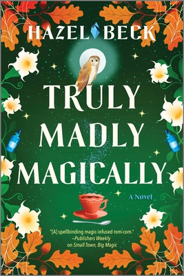 Truly Madly Magically (Original) (Witchlore #3)