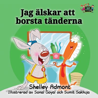 Image for I Love to Brush My Teeth (swedish baby books, swedish childrens book): swedish for kids (Swedish Bedtime Collection) (Swedish Edition)