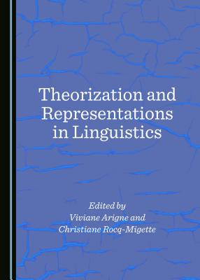 Theorization and Representations in Linguistics