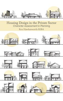 Housing Design in the Private Sector