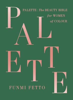 Image for Palette: The Beauty Bible for Women of Color