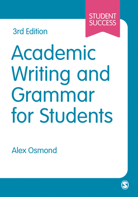 Academic Writing and Grammar for Students (Student Success)