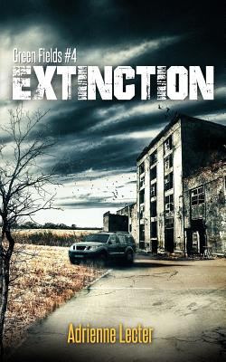 Extinction - Green Fields #4
