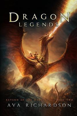 Dragon Legends (Return of the Darkening Series)