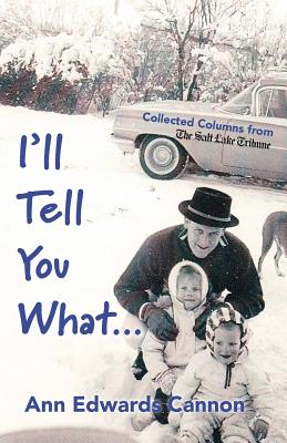 I'll Tell You What.