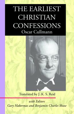 Earliest Christian Confessions