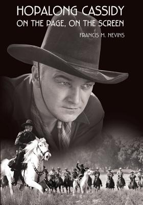 Image for Hopalong Cassidy On the Page, On the Screen Hopalong Cassidy On the Page, On the Screen