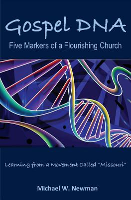 Image for Gospel DNA: Five Markers of a Flourishing Church Gospel DNA: Five Markers of a Flourishing Church