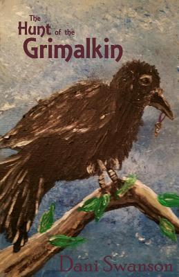 The Hunt of the Grimalkin