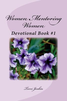 Image for Women Mentoring Women Devotional Book (Women Mentoring Woment)