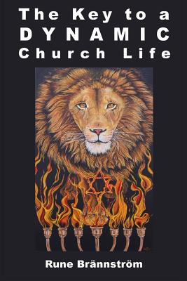 The Key to a Dynamic Church Life