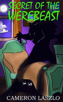 Secret of the Werebeast (Elementary Mysteries)