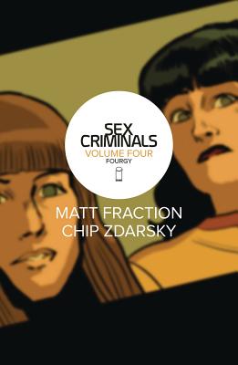 Sex Criminals, Volume 4: Fourgy
