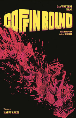 Image for Coffin Bound Volume 1: Happy Ashes