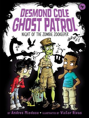 Image for Night Of The Zombie Zookeeper (desmond Cole Ghost Patrol)