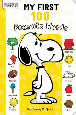 Image for My First 100 Peanuts Words My First 100 Peanuts Words