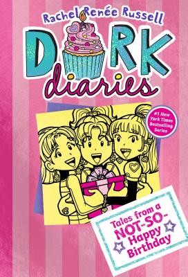 Image for 13 Tales from a Not-So-Happy Birthday (Dork Diaries)