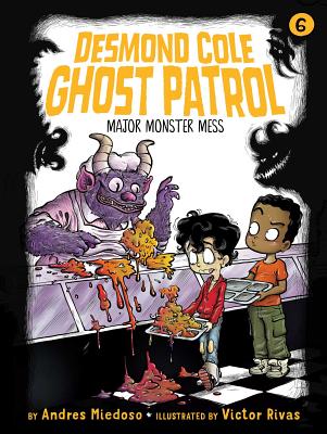 Image for Major Monster Mess (6) (desmond Cole Ghost Patrol)
