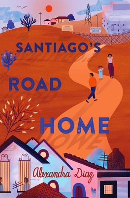 Image for Santiago's Road Home Santiago's Road Home