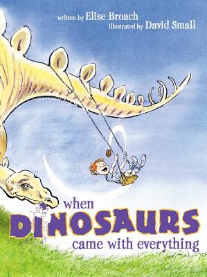 Image for When Dinosaurs Came with Everything When Dinosaurs Came with Everything