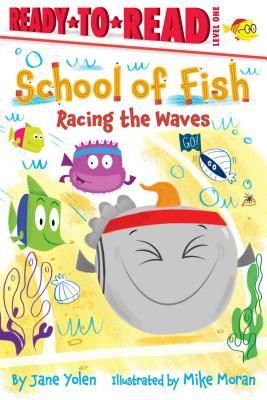 Image for Racing the Waves: Ready-to-Read Level 1 (School of Fish) Racing the Waves: Ready-to-Read Level 1 (School of Fish)