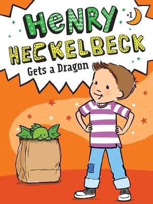 Henry Heckelbeck Gets a Dragon (1)