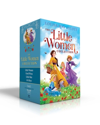 The Little Women Collection: Little Women, Good Wives, Little Men and Jo's Boys